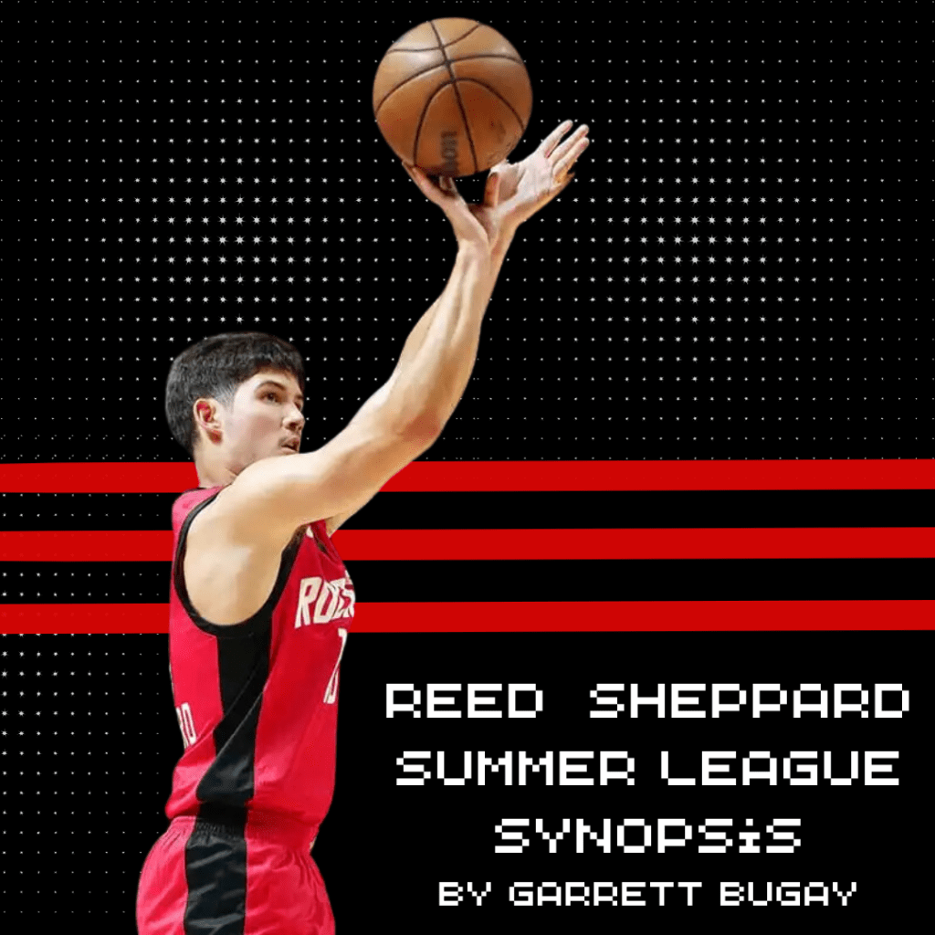 Reed Sheppard Summer League&nbsp;Synopsis
